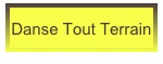Danse Tout Terrain
